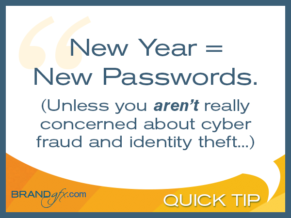 New Year = New Passwords